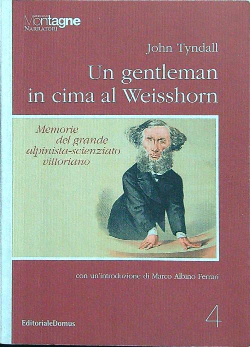 Un gentleman in cima al Weisshorn - John Tyndall - copertina