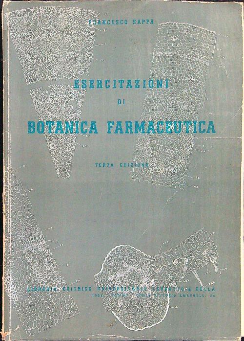 Esercitazioni di botanica farmaceutica - Francesco Sappa - copertina