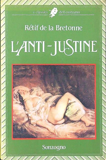 L' anti-Justine - Retif de la Bretonne - copertina