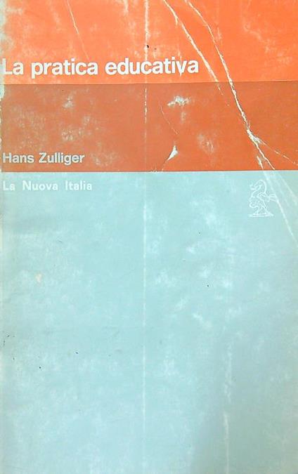 La pratica educativa - Hans Zulliger - copertina