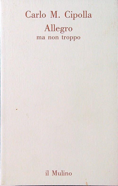 Allegro ma non troppo - Carlo M. Cipolla - copertina