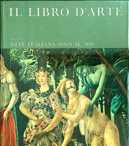 Il Libro d'Arte 2. Arte Italiana sino al 1850 - copertina