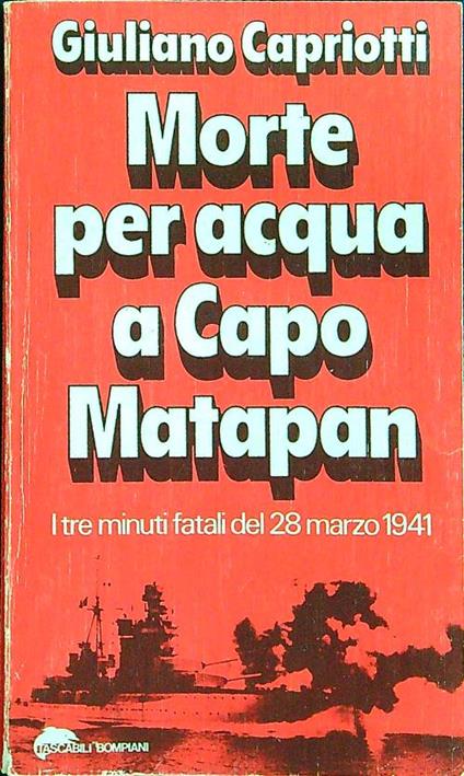 Morte per acqua a Capo Matapan - Giuliano Capriotti - copertina