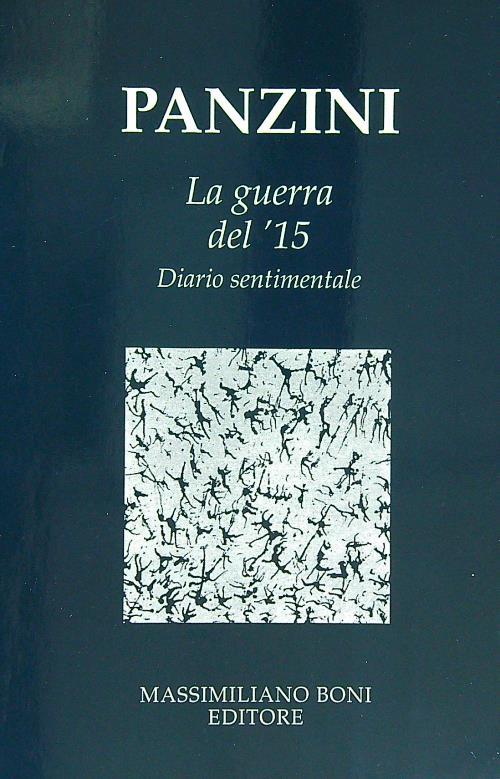 La guerra del '15. Diario sentimentale