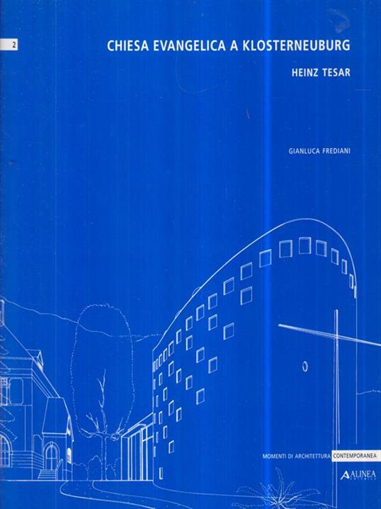 Chiesa evangelica a Klosterneuburg. Heinz Tesar - Gianluca Frediani - copertina