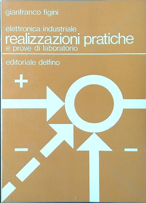 Realizzazioni pratiche e prove di laboratorio