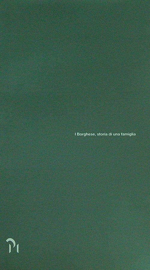 I Borghese, storia di una famiglia