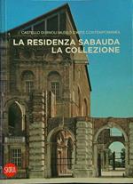 La residenza sabauda. La collezione