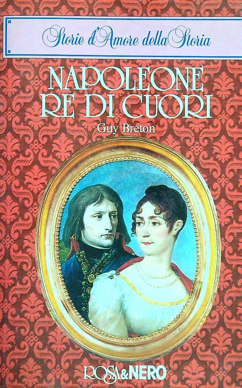 Napoleone re di cuore