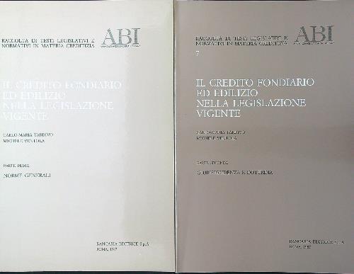 Il credito fondiario ed edilizio nella legislazione vigente 2 vv.