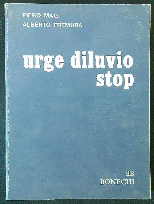 Urge diluvio stop