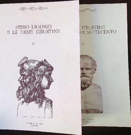 Pirro Ligorio e le Erme tiburtine - Le Erme tiburtine e gli scavi del Settecento - Beatrice P. Venetucci - copertina