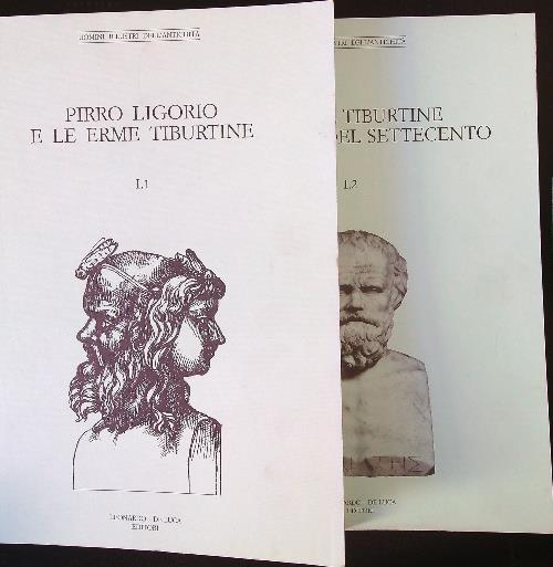 Pirro Ligorio e le Erme tiburtine - Le Erme tiburtine e gli scavi del Settecento - Beatrice P. Venetucci - copertina
