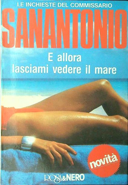 Sanantonio. E allora lasciami vedere il mare - copertina