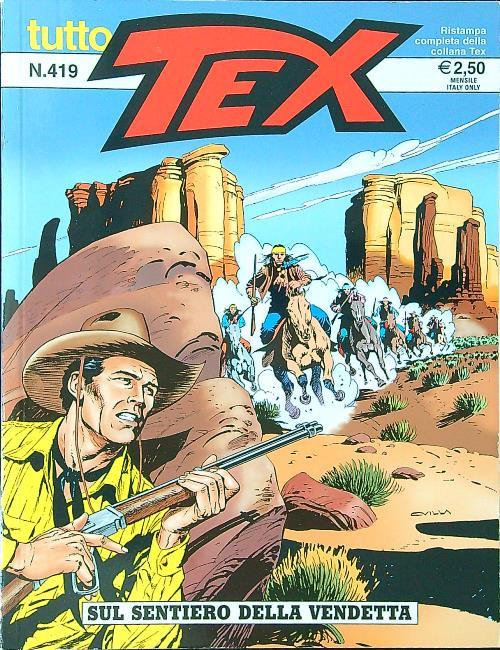 Tutto Tex n. 419 - Sul sentiero della vendetta
