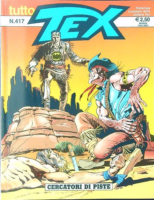 Tutto Tex n. 417 - Cercatori di piste