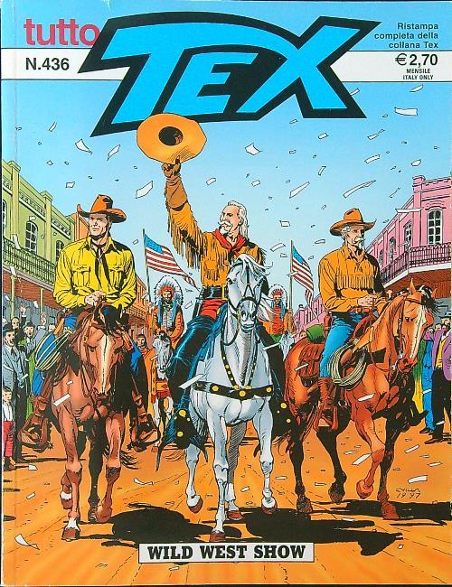 Tutto Tex n. 436 - Wild West Story