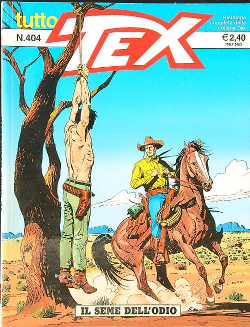 Tutto Tex n. 404 - Il seme dell'odio - copertina