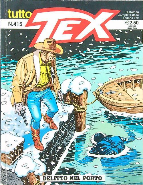 Tutto Tex n. 415 - Delitto nel porto