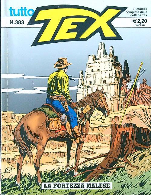 Tutto Tex n. 383 - La fortezza malese