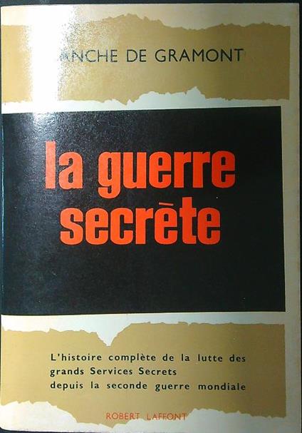 La guerre secrete - Sanche De Gramont - copertina