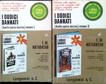 I dodici dannati (Quella sporca dozzina) - 2 Volumi - E. M. Nathanson - copertina