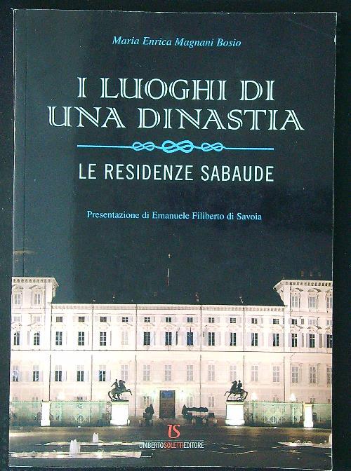 I luoghi di una dinastia