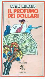 Il profumo dei dollari