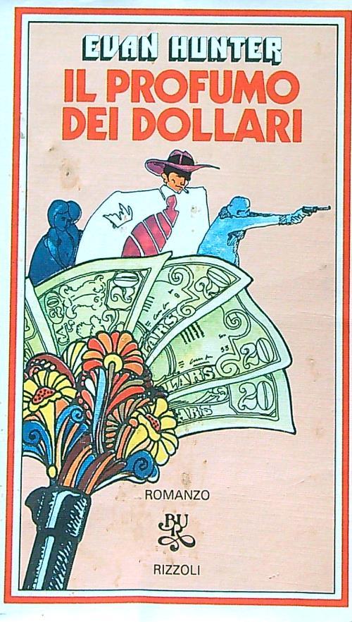 Il profumo dei dollari