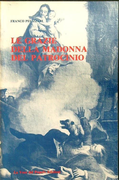 Le grazie della madonna del patrocinio
