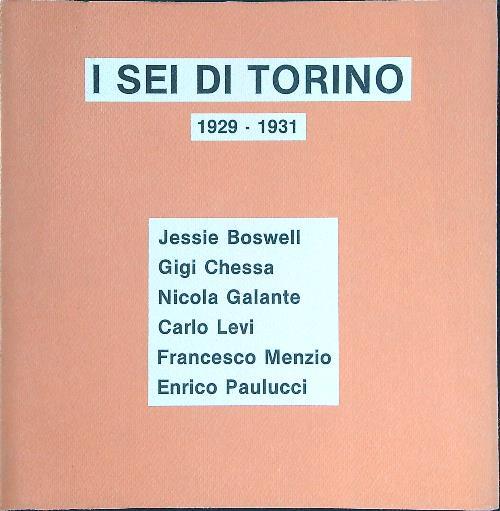 I  Sei di Torino 1929 - 1931