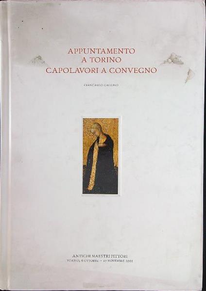 Appuntamento a Torino Capolavori a convegno - Giancarlo Gallino - copertina