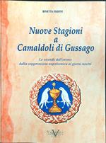 Nuove stagioni di Camaldoli di Gussago