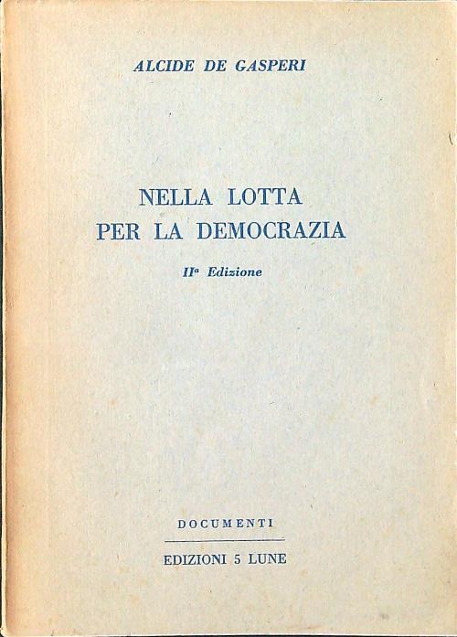 Nella lotta per la democrazia