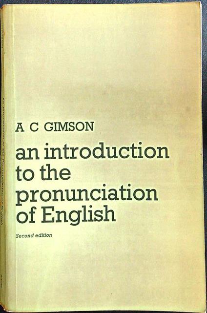 An introduction to the pronunciation of English - A.C. Gimson - copertina