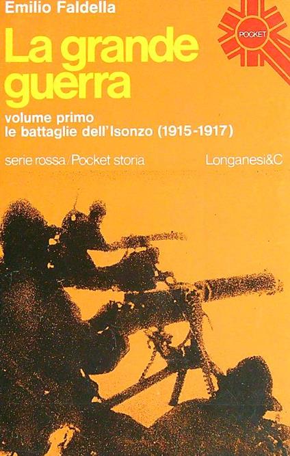 La grande guerra vol. 1 - Emilio Faldella - copertina