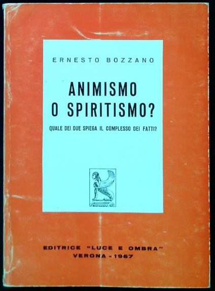 Animismo o spiritismo? - Ernesto Bozzano - copertina