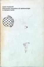 Psicoanalisi linguistica ed epistemologia in Jacques Lacan