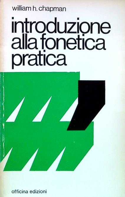 Introduzione alla fonetica pratica - William H. Chapman - copertina