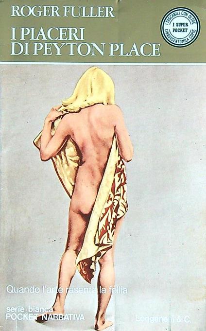 I piaceri di Peyton Place - Roger Fuller - copertina