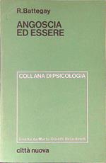 Angoscia ed essere 