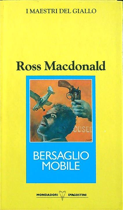 Bersaglio mobile - Ross Macdonald - copertina
