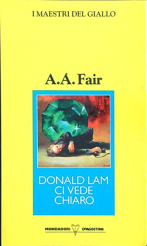 Donald Lam ci vede chiaro