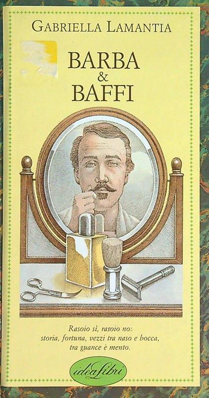 Barba & baffi - Gabriella Lamantia - copertina