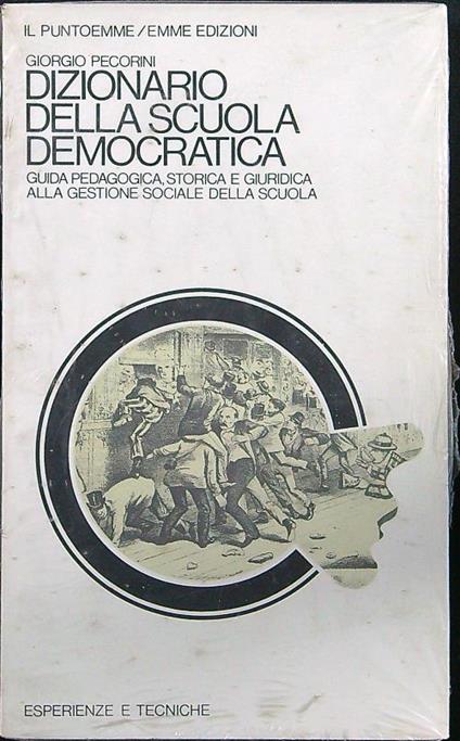 Dizionario della scuola democratica - Giorgio Pecorini - copertina