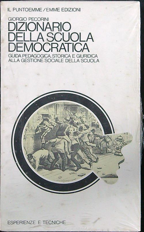 Dizionario della scuola democratica - Giorgio Pecorini - copertina