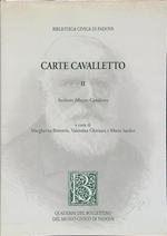 Carte Cavalletto II Archivio Alberto Cavalletto