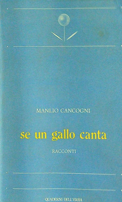 Se un gallo canta - Manlio Cancogni - copertina
