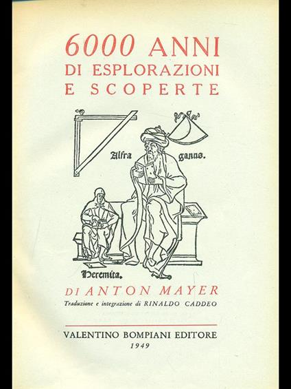 6000 anni di esplorazioni e scoperte - Anton Mayer - copertina