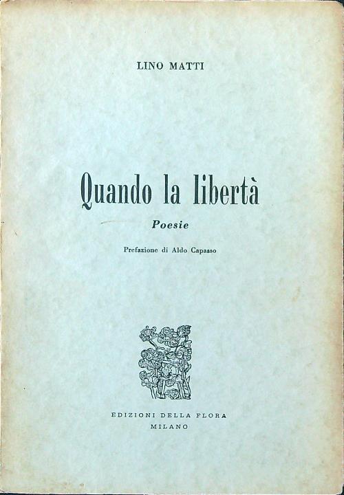 Quando la libertà - Lino Matti - copertina